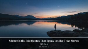 Silence the End Quotes